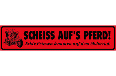 Schild Prinzen Pferd Motorrad Biker Mann Frau Liebe 46 x 10 Blech od. Holz