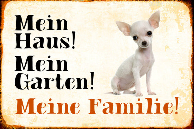 Schild Spruch Mein Haus Mein Garten Meine Familie Hund JW