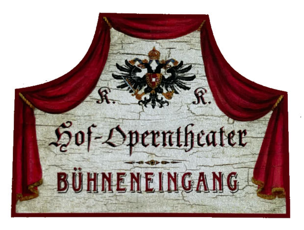 KuK Nostalgie Holzschild Hof-Operntheater Bühneneingang Theater Eingang Schild