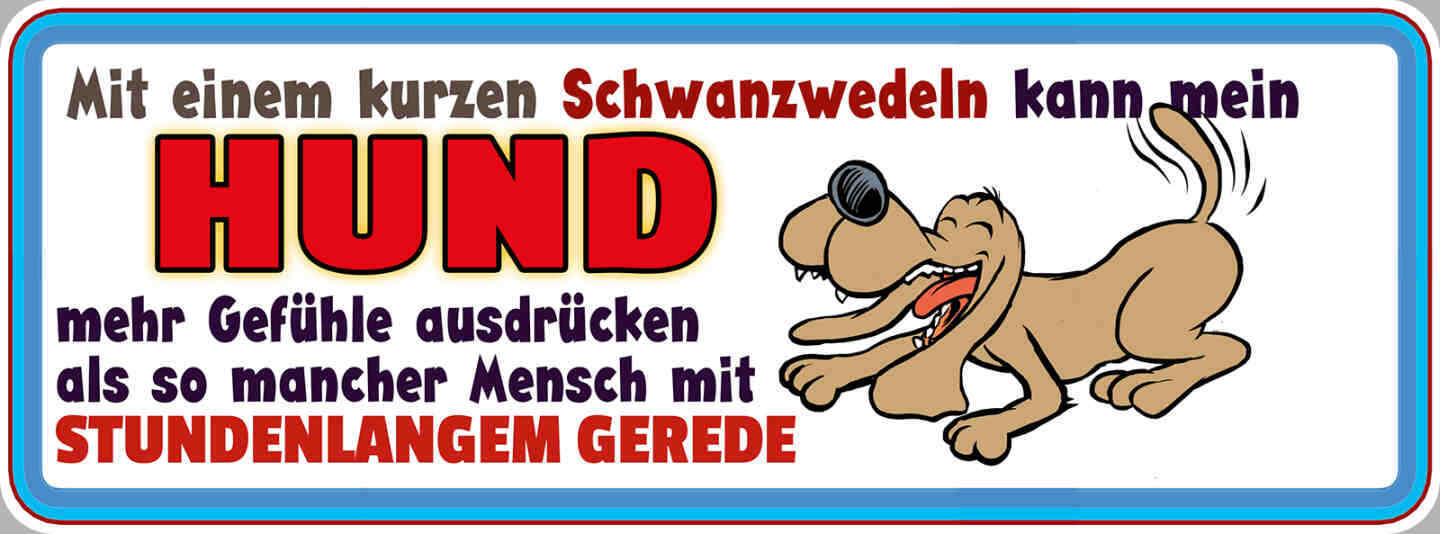 Schild Mit Einem Schwanzwedeln Kann Mein Hund Mehr Gefühle Ausdrücken Als Mensch