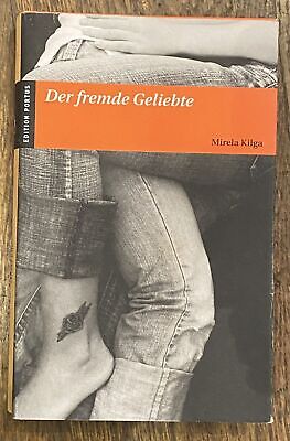 1158 Mirela Kilga DER FREMDE GELIEBTE HC LIEBESROMAN