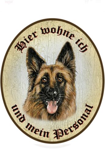 KuK Nostalgie Türschild Deutscher Schäferhund Hier wohne Ich und mein Personal