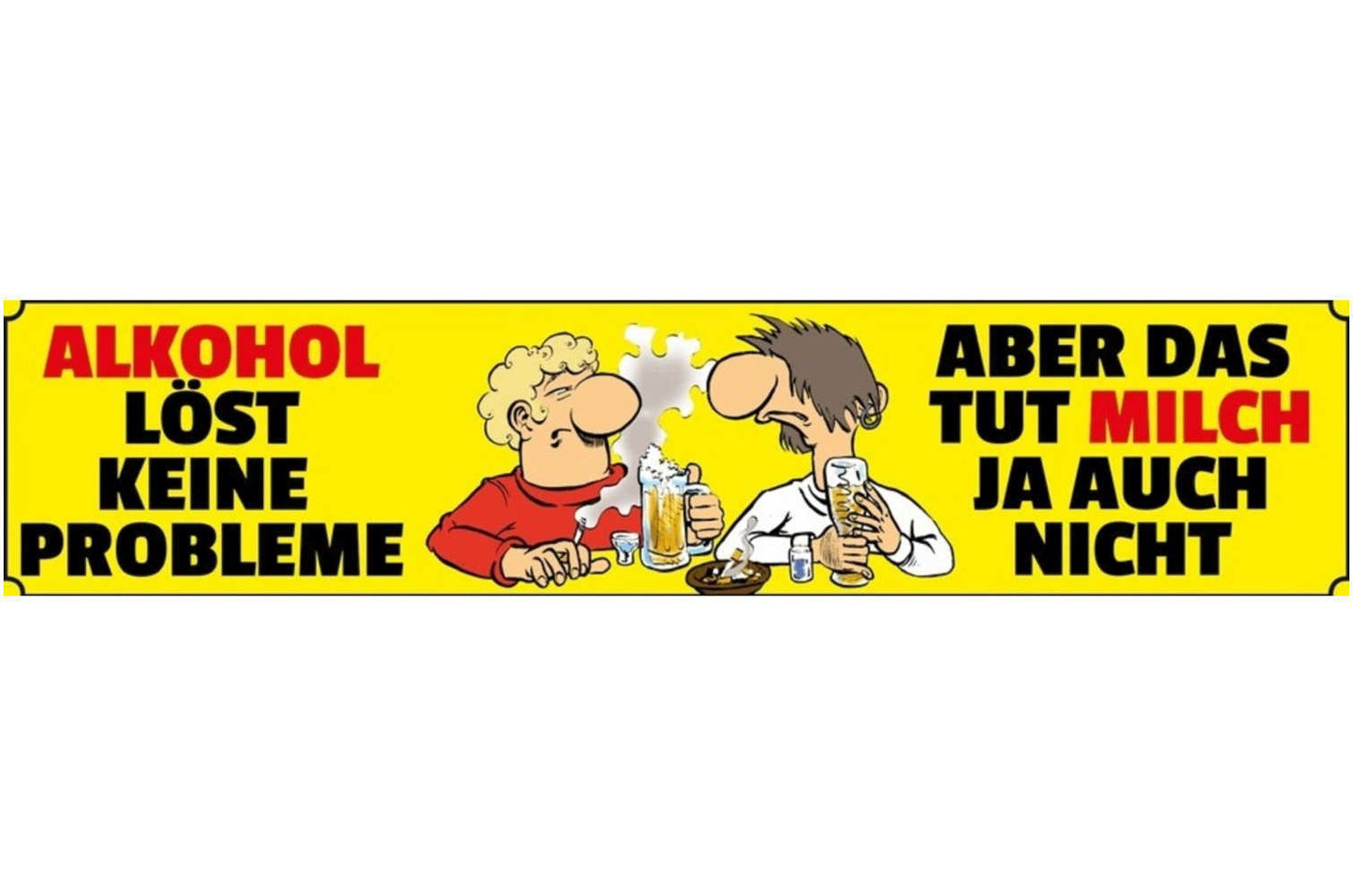 Schild Alkohol Probleme Milch Bier Glas Bar Lokal Trinken 46 x 10 Blech od. Holz