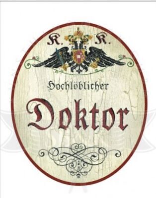 KuK Nostalgie Holzschild  hochlöblicher Doktor Türschild