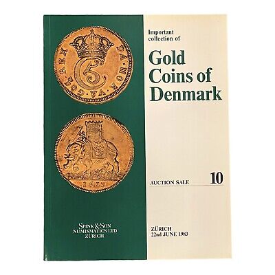 120 GOLD COINS OF DENMARK AUKTIONSKATALOG  Spink & Son