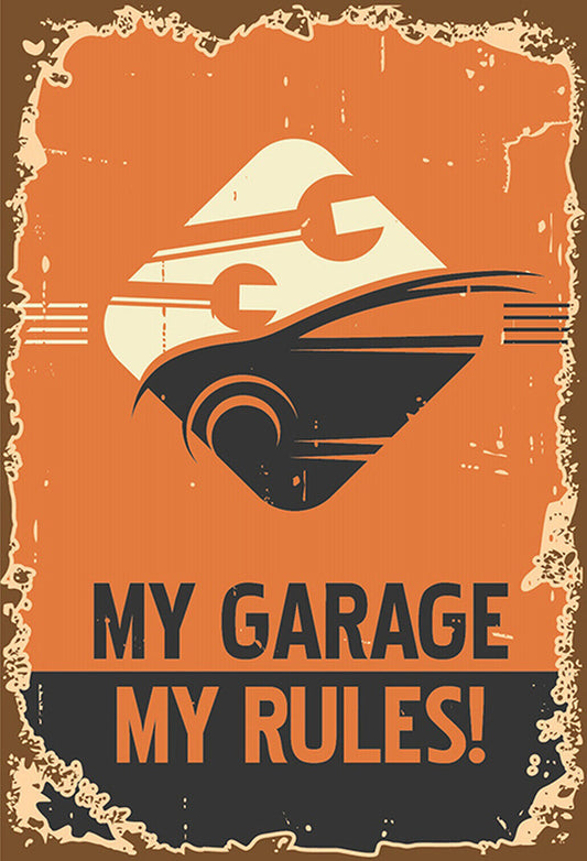 Schild Spruch My garage my rules Meine Autowerkstatt Meine Regeln Comic JW