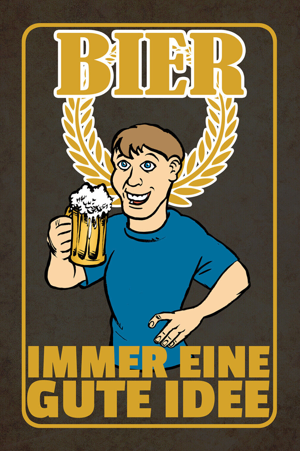 Schild Spruch Bier Immer eine gute Idee Comic Party Alkohol JW