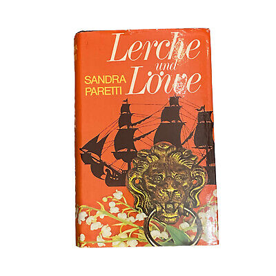 3890 Sandra Paretti LERCHE UND LÖWE HC Roman Goverts Verlag