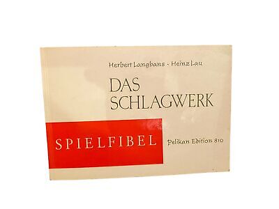 2378 Herbert Langhans DAS SCHLAGWERK Spielfibel Musikverlag zum Pelikan