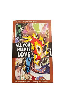 2604 Palmer ALL YOU NEED IS LOVE: DIE GROSSEN MUSIKSTILE VON RAGTIME BIS ROCK