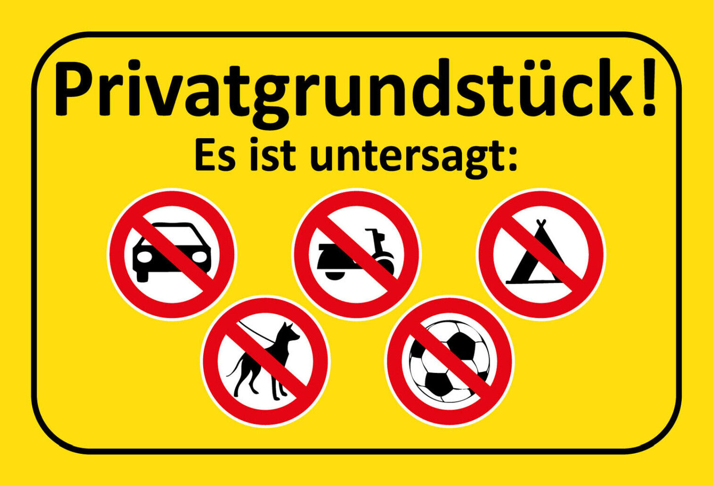 Schild Spruch Privatgrundstück! Es ist untersagt Autofahren Hunde Campen JW