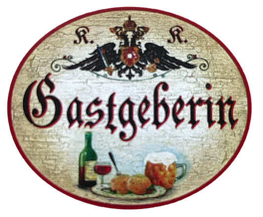 KuK Nostalgie Holzschild "Gastgeberin" Wein Bier Glas