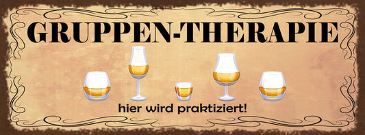 Schild Gruppen Therapie Hier Wird Praktiziert Bier Alkohol 27x10 Blech od.Holz