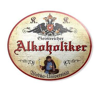 KuK Nostalgie Holzschild Alkoholiker