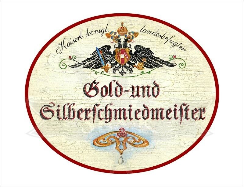 KuK Nostalgie Holzschild - Landesbefugter Gold- und Silberschmiedmeister TH