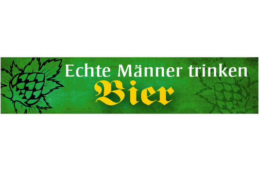 Schild Echte Männer Trinken Bier Alkohol Glas Lokal Bar 46 x 10 Blech od. Holz