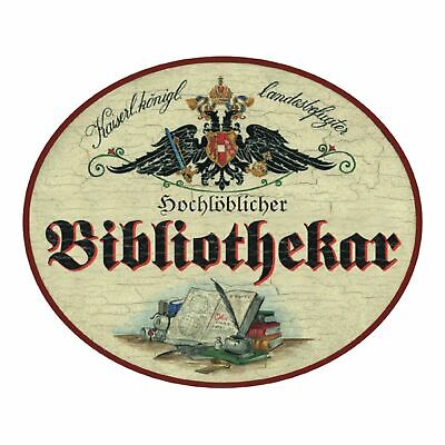 KuK Nostalgie Holzschild Bibliothekar Bibliothekarin