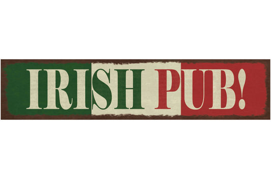 Schild Irish Pub Alkohol Bar Bier Irland Lokal 46 x 10 Blech od. Holz