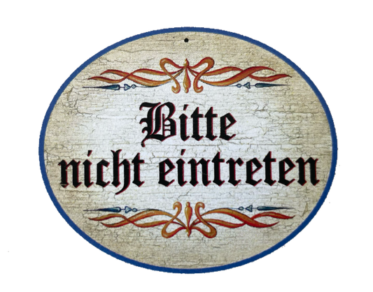 KuK Nostalgie Holzschild “Bitte nicht eintreten“ Ornament Eintritt Verboten