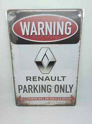 Nostalgie Vintage Retro Blechschild "Warning Renault Parking Only" 30x20 50359