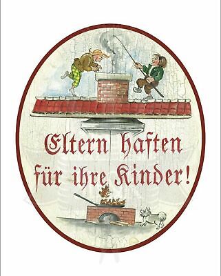 Nostalgie Holzschild Schild Eltern haften für ihre Kinder