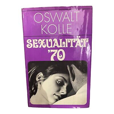 1078 Oswalt Kolle SEXUALITÄT ´70 HC ERZIEHUNG AUFKLÄRUNG