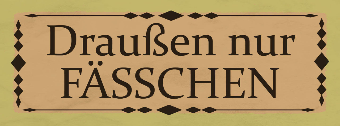 Schild Draußen Nur Fässchen Fass Alkohol Bier Lokal Wirt 27x10 Blech od.Holz