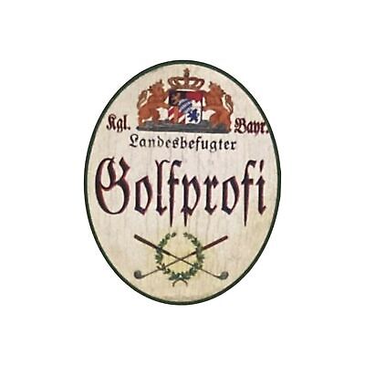 Nostalgie Holzschild Bayern Königlich bayerischer Landesbefugter Golfprofi