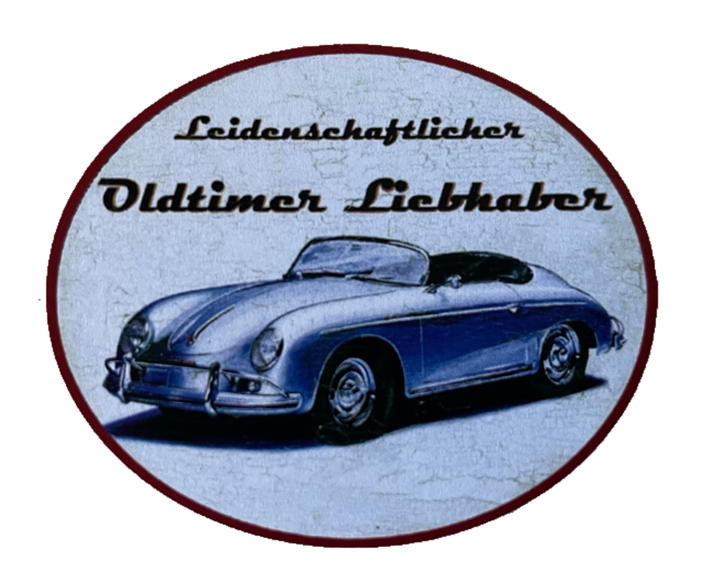 Nostalgie Holzschild Leidenschaftlicher Oldtimer Liebhaber Porsche Cabrio Schild