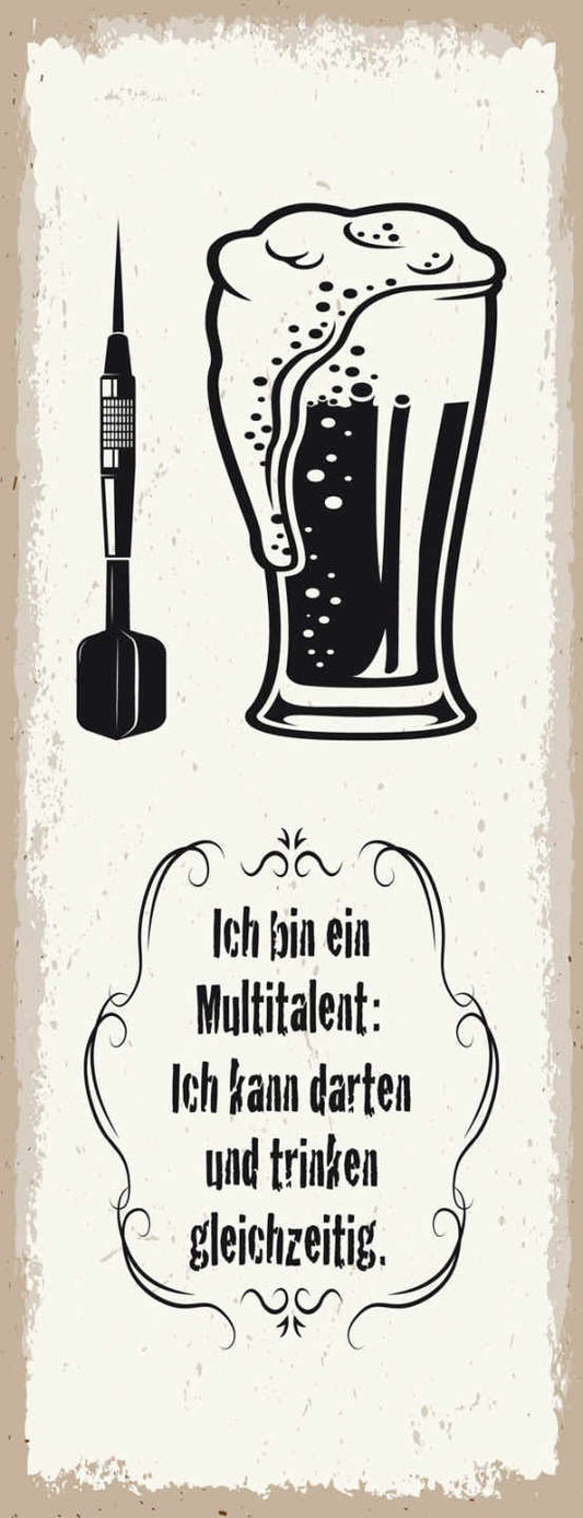 Schild Ich Bin Ein Multi Talent Kann Darten & Trinken Gleichzeitig Bier 27x10