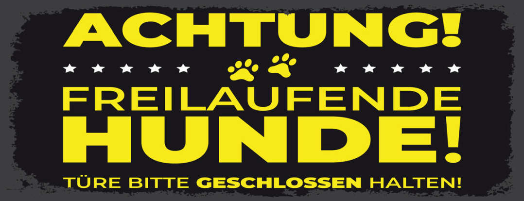 Schild Achtung Freilaufende Hunde Türe Bitte Geschlossen Halten Hund 27x10