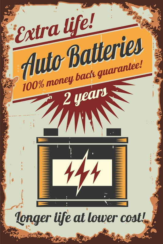 Nostalgie Schild Auto Batteries Extra Life! 12x18 / 20x30 / 30x40 Blech od. Holz