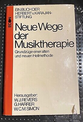 1652  NEUE WEGE DER MUSIKTHERAPIE GRUNDZÜGE EINER ALTEN UND NEUEN HEILMETHODE