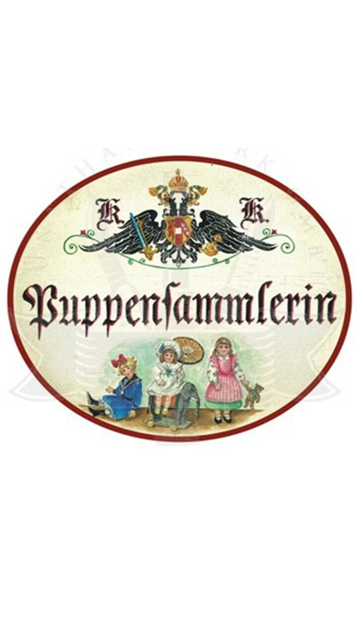 KuK Nostalgie Holzschild "Puppensammlerin"