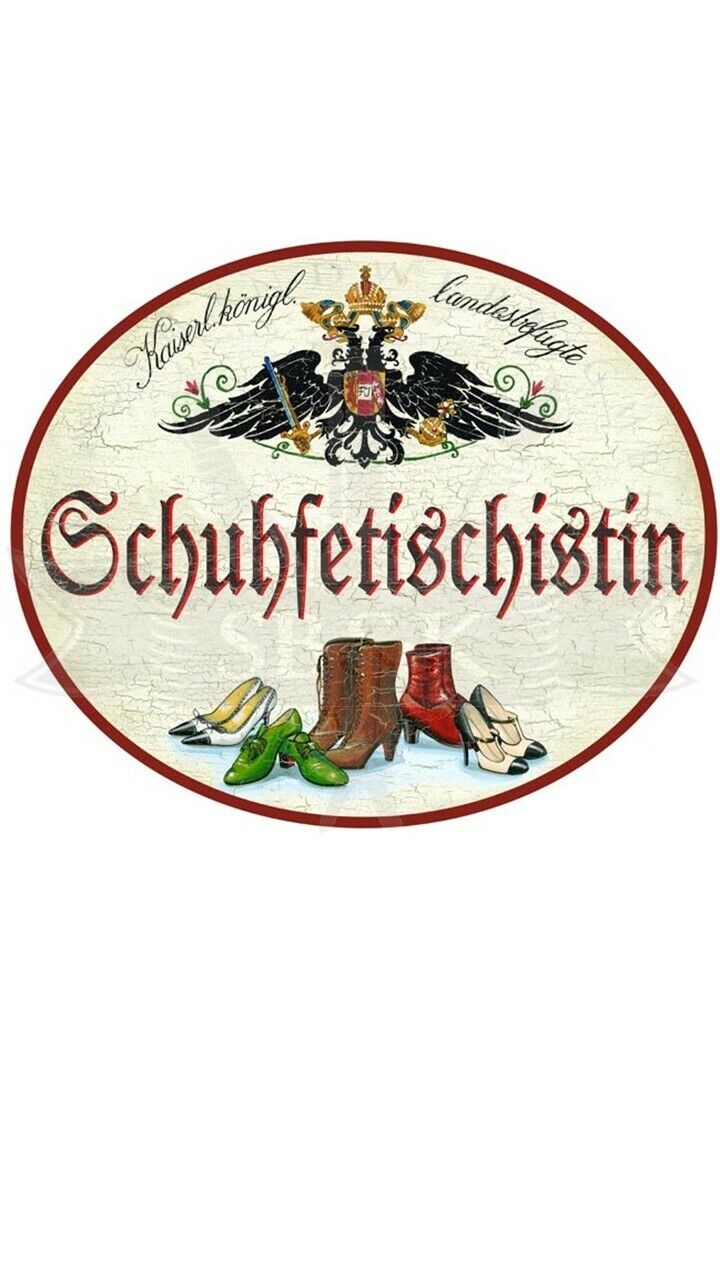 KuK Nostalgie Holzschild "Schuhfetischistin"