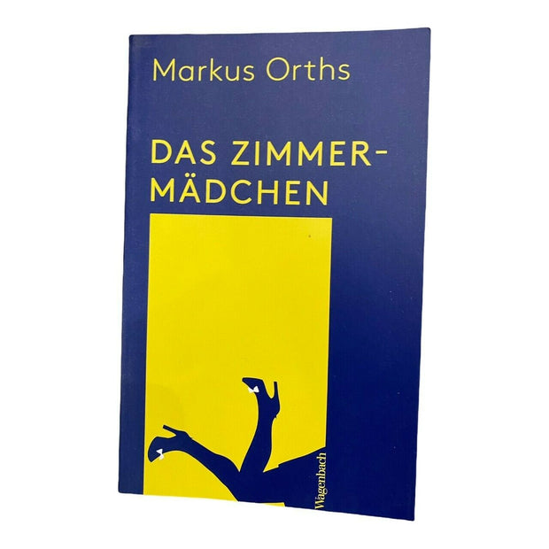 264 Markus Orths DAS ZIMMERMÄDCHEN SEHR GUTER ZUSTAND!