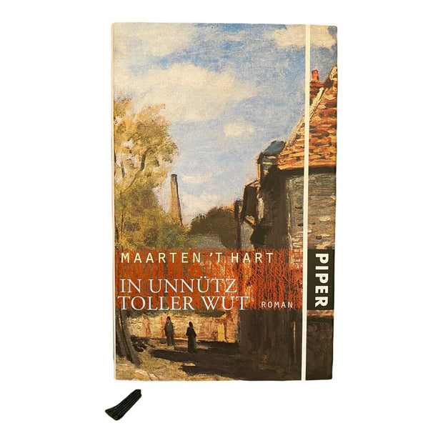 1197 Maarten T´Hart IN UNNÜTZ TOLLER WUT Roman HC NIEDERLÄNDISCHER ROMAN