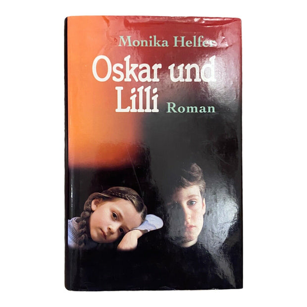 1184 Monika Helfer OSKAR UND LILLI Roman HC BEWEGENDE GESCHICHTE