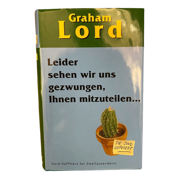 697 Graham Lord LEIDER SEHEN WIR UNS GEZWUNGEN IHNEN MITZUTEILEN ...