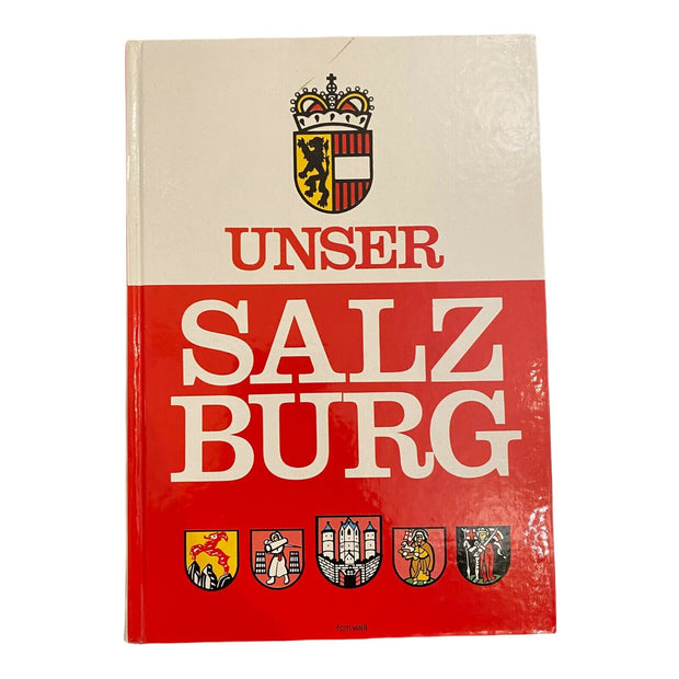 Josef [Hrsg.] Stöger UNSER SALZBURG HEIMATKUNDE IN WORT UND BILD HC +Abb