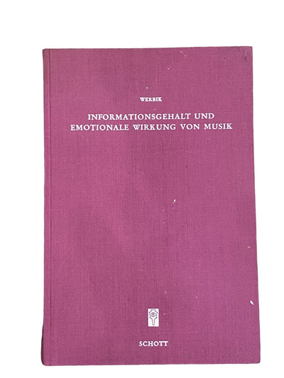2619 Hans Werbik INFORMATIONSGEHALT UND EMOTIONALE WIRKUNG VON MUSIK HC +Abb