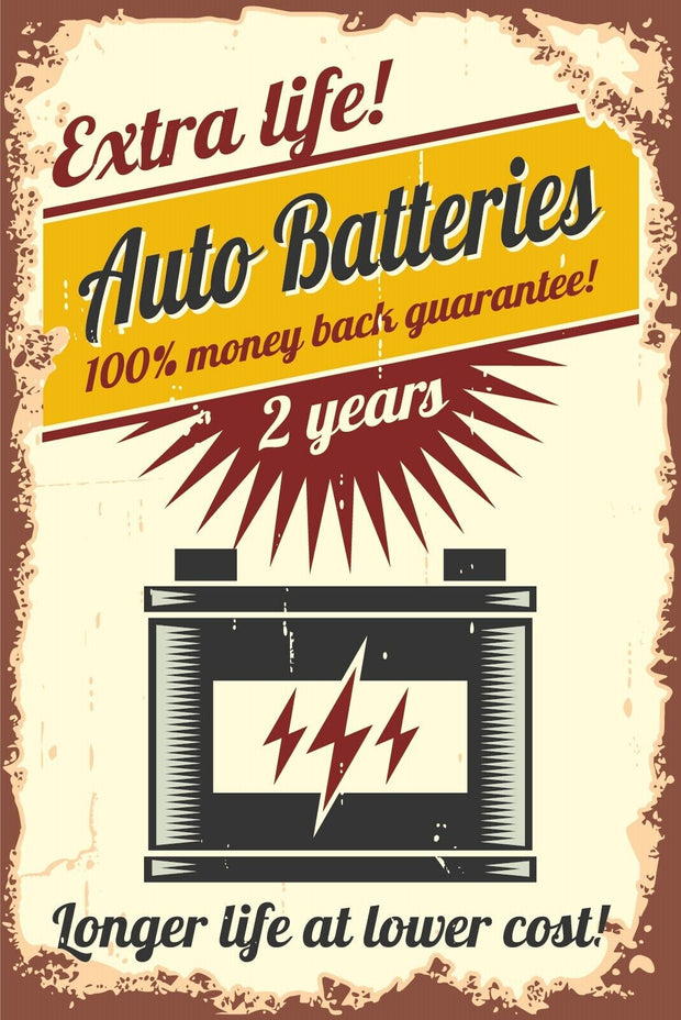 Nostalgie Schild Auto Batteries Extra Life! 12x18 / 20x30 / 30x40 Blech od. Holz