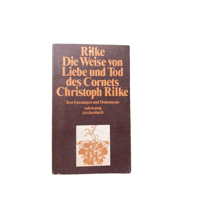 4362 Rainer Maria Rilke DIE WEISE VON LIEBE UND TOD. TEXT-FASSUNGEN UND DOKUMENT