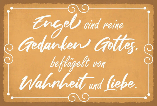 Schild Engel Gedanken Gott Wahrheit Liebe 12x18 / 20x30 / 30x40 Blech od. Holz