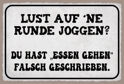 Schild Runde Joggen Essen gehen Laufen 12x18 / 20x30 / 30x40 Blech od. Holz